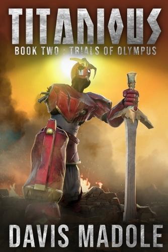TITANIOUS Book Two: Trials of Olympus