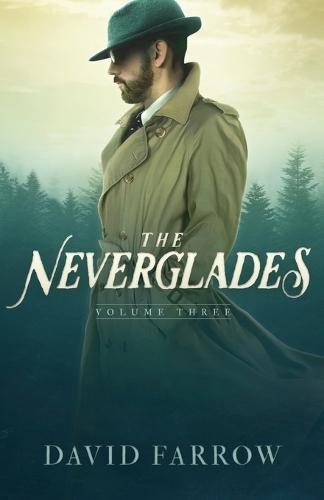 The Neverglades: Volume Three