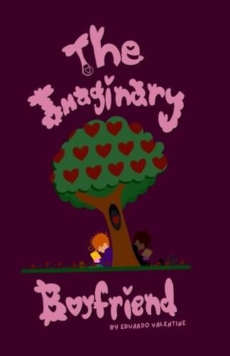 The Imaginary Boyfriend