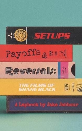 Setups, Payoffs & Reversals: From Lethal Weapon to Play Dirty