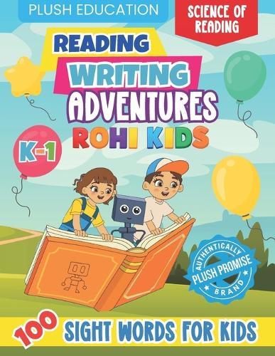 Rohi Kids K-1 Reading and Writing Adventures: 100 Sight Words for Kids