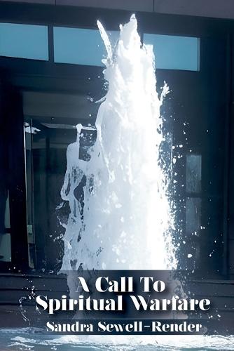 A Call To Spiritual Warfare