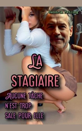 La stagiaire: Aucune tâche n'est trop sale pour elle