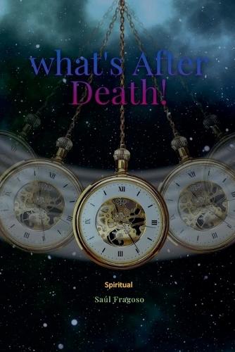 What's After Death!