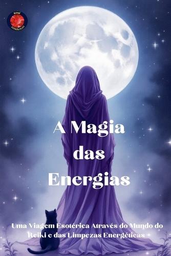 A Magia das Energias