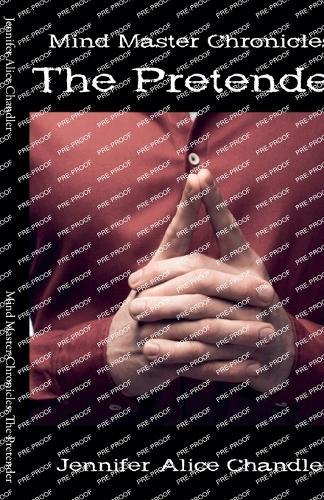 Mind Master Chronicles: The Pretender