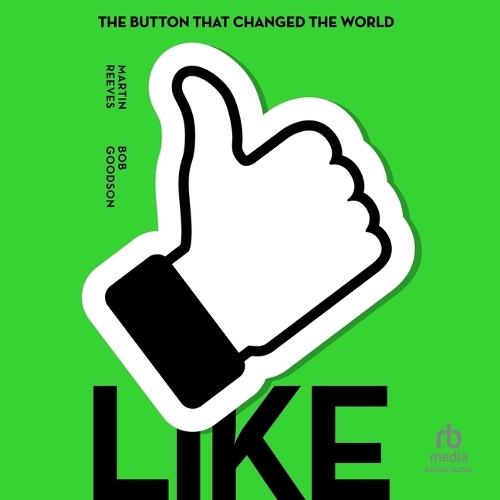 Like: The Button That Changed the World