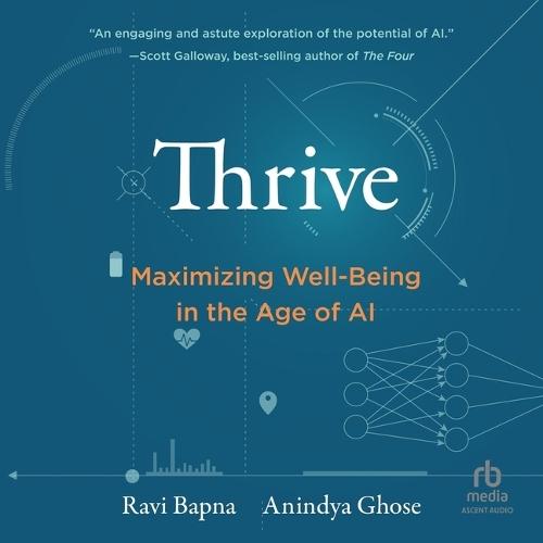 Thrive: Maximizing Well-Being in the Age of AI