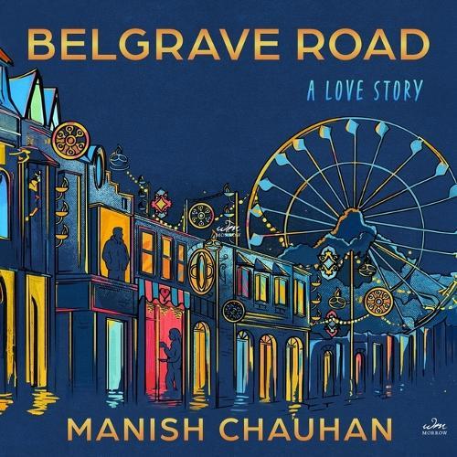 Belgrave Road: A Love Story