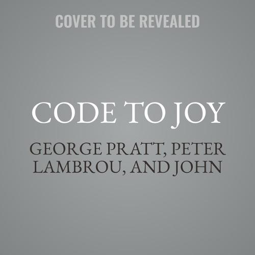 Code to Joy: The Four-Step Solution to Unlocking Your Natural State of Happiness