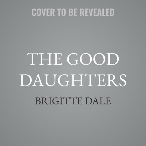 The Good Daughters
