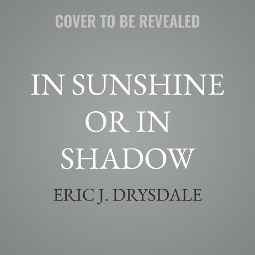 In Sunshine or in Shadow: A Fork in the Road Story