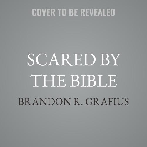 Scared by the Bible: The Roots of Horror in Scripture