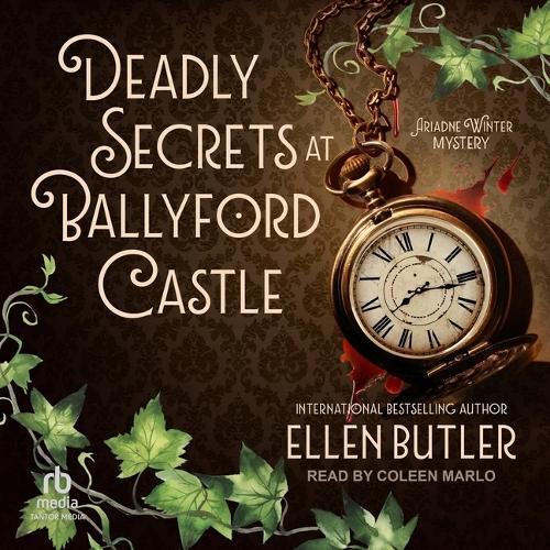 Deadly Secrets at Ballyford Castle: An Ariadne Winter Mystery