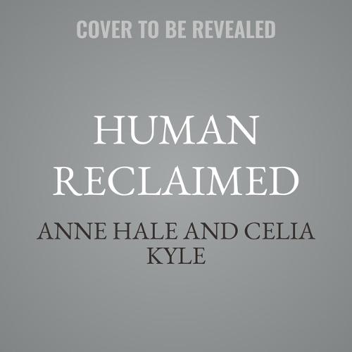Human Reclaimed