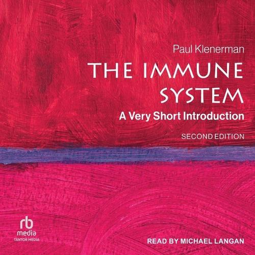 The Immune System: A Very Short Introduction - Second Edition