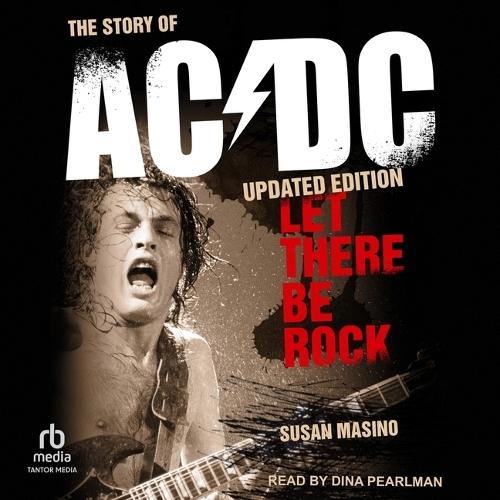 Let There Be Rock: The Story of AC/DC