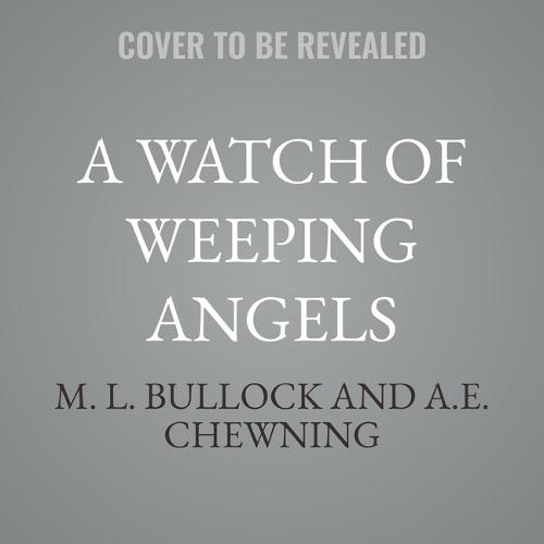 A Watch of Weeping Angels