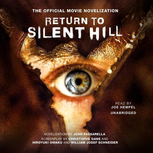 Return to Silent Hill: The Official Movie Novelization