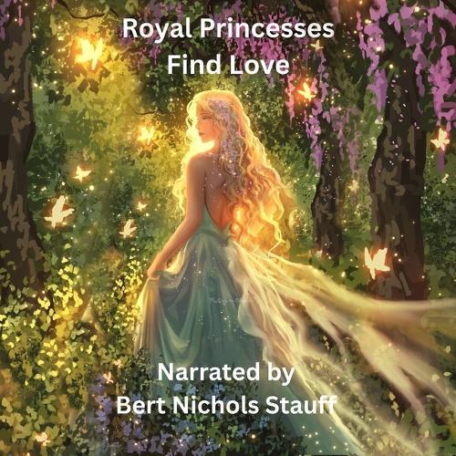 Grimm's Fairy Tales: Royal Princesses Find Love