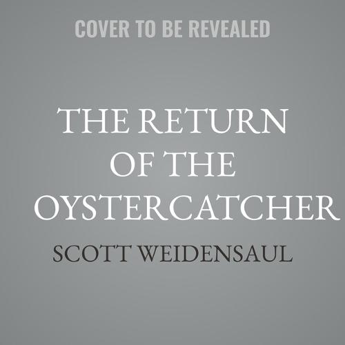 The Return of the Oystercatcher: Saving Birds to Save the Planet