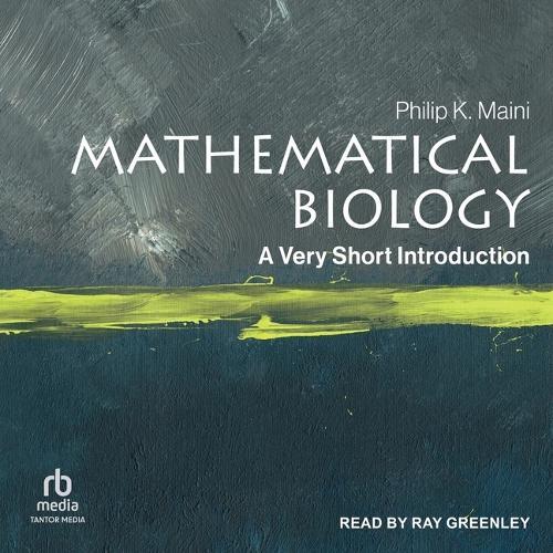 Mathematical Biology: A Very Short Introduction