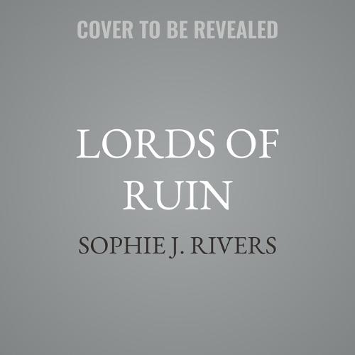 Lords of Ruin: A Reverse Harem Dark College Bully Romance