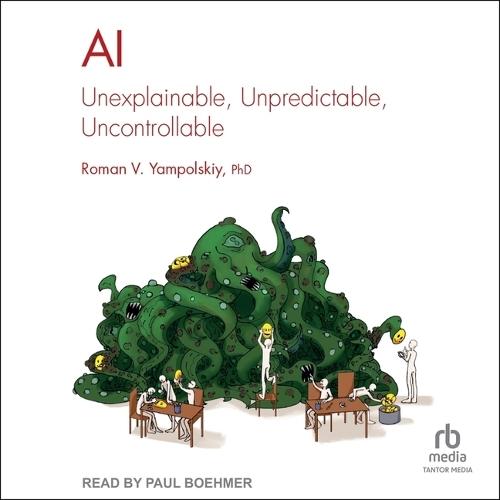 AI: Unexplainable, Unpredictable, Uncontrollable