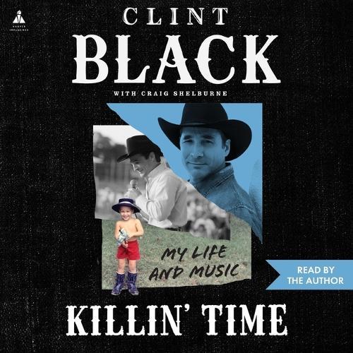 Killin' Time: My Life and Music