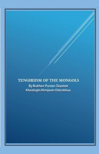 Tengiriism of The Mongols