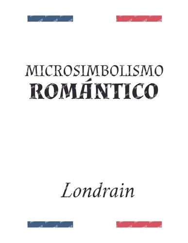 Microsimbolismo Romántico