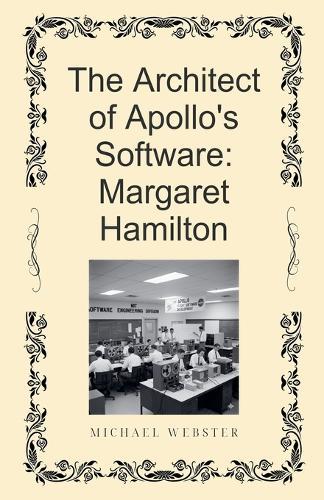 The Architect of Apollo's Software: Margaret Hamilton