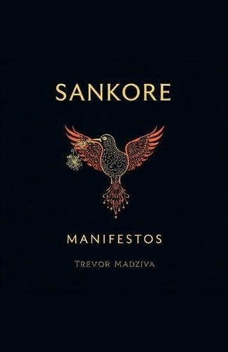 The Sankore Manifestos