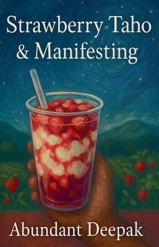 Strawberry Taho & Manifesting