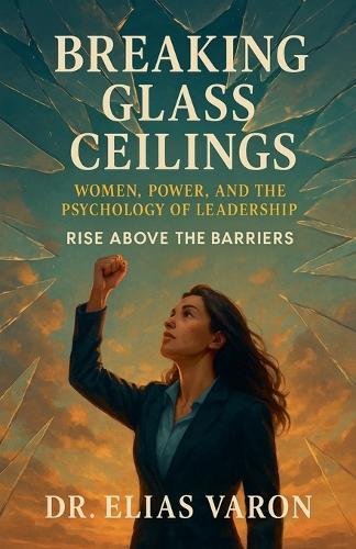 Breaking Glass Ceilings