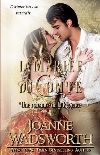 La Mariée du Comte: Une romance de la Régence