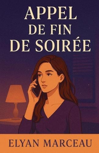 Appel de fin de soirée