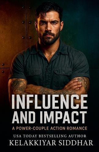 Influence and Impact: A Power-Couple Action Romance