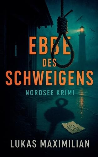 Ebbe des Schweigens (Nordsee-Krimi)