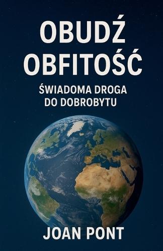 Obud&#378; Obfito&#347;c. &#346;wiadoma droga do dobrobytu