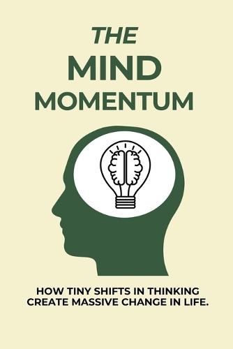 The Mind Momentum