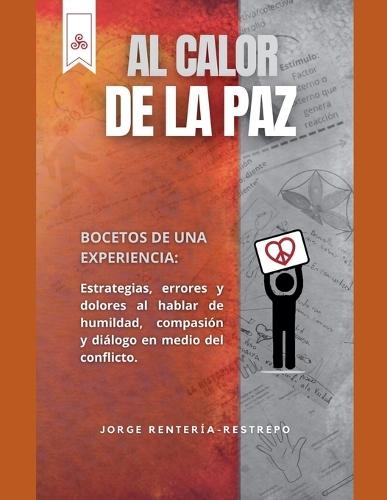 Al Calor de la Paz