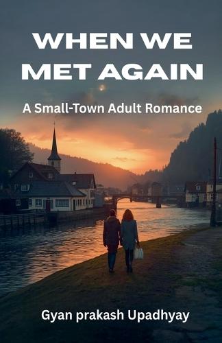 When We Met Again
