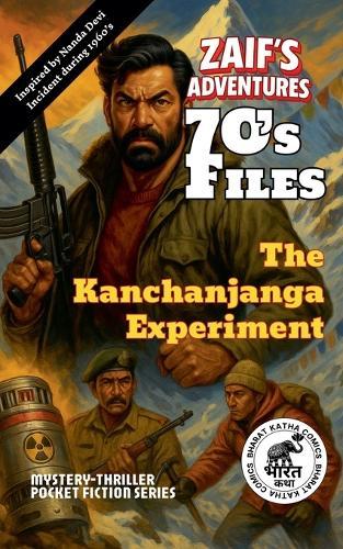 Zaif's Adventures - 70's Files: The Kanchanjanga Experiment