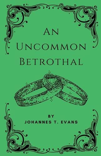 An Uncommon Betrothal