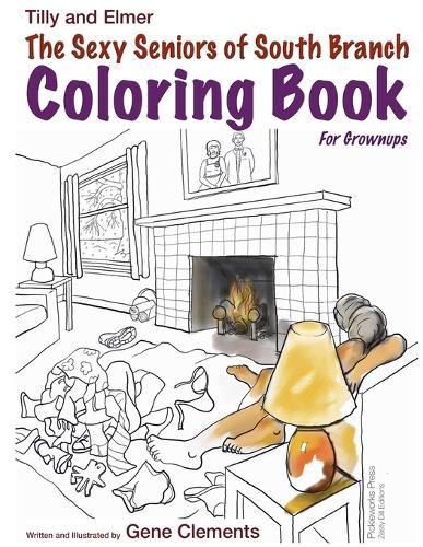 THe Sexy Seniors of South Branch Coloring Book