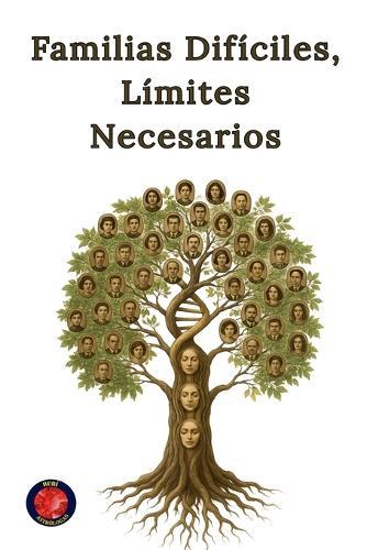 Familias Difíciles, Límites Necesarios