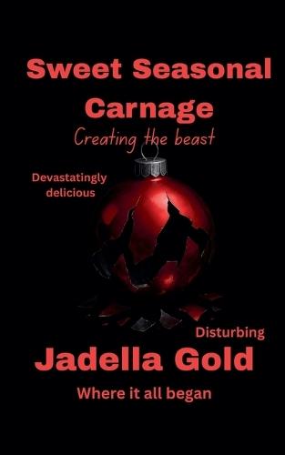 Sweet Seasonal Carnage