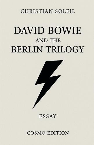 David Bowie and the Berlin Trilogy