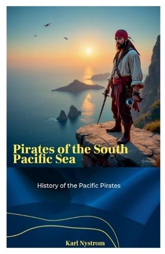 Pirates of the South Pacific Sea